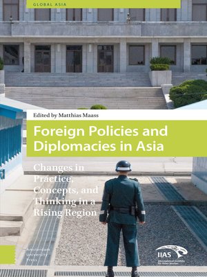 cover image of Foreign Policies and Diplomacies in Asia